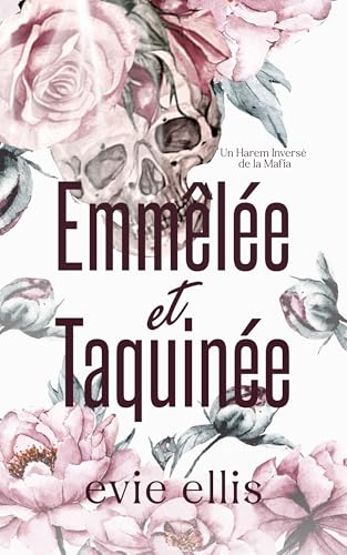 Emmêlée et Taquinée