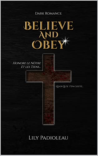 Believe and Obey