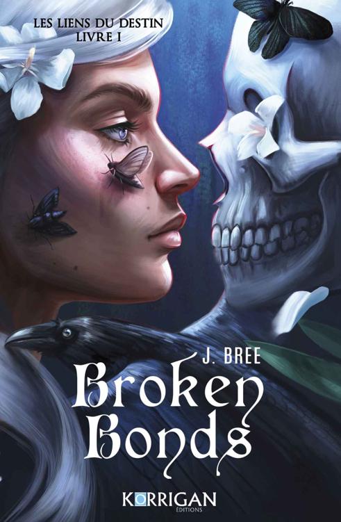 Broken Bonds T1 (Savage Bonds) (French Edition)
