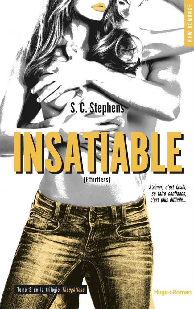 Insatiable T02 de la trilogie Thoughtless (NEW ROMANCE) (French Edition)
