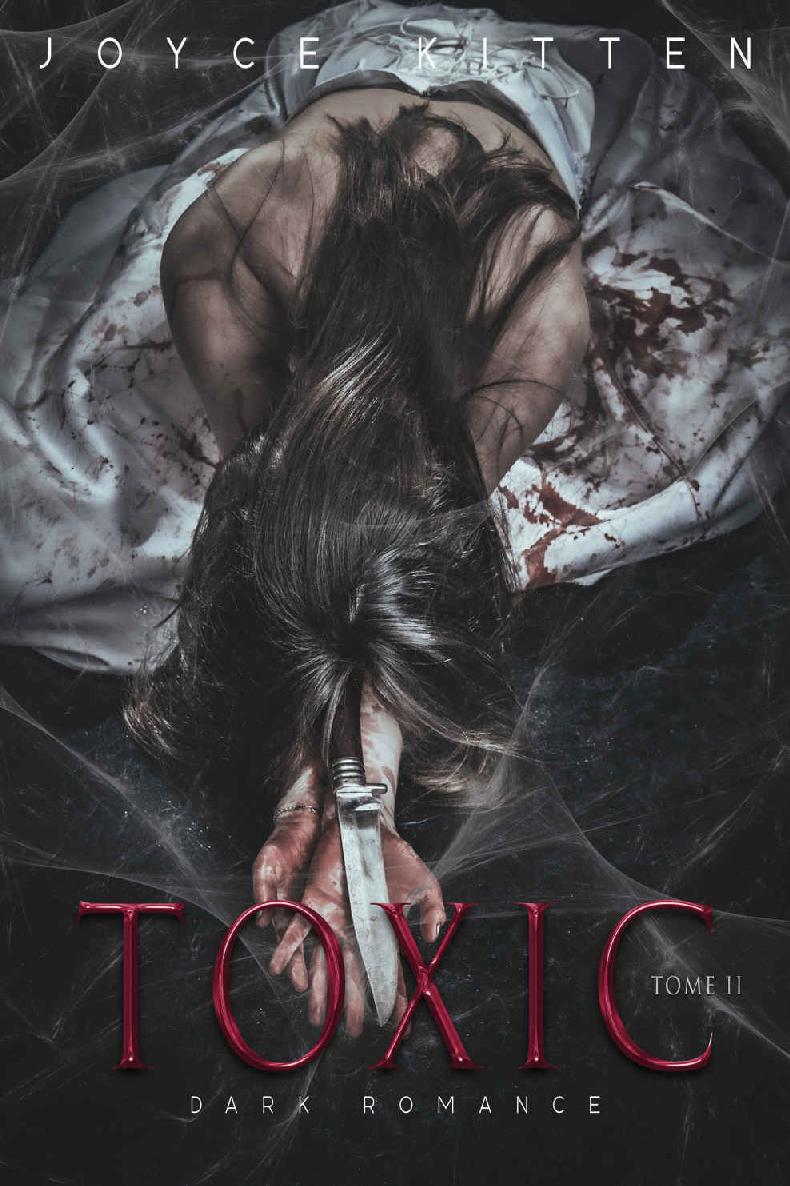 Toxic - t.2 (Dark romance) (French Edition)