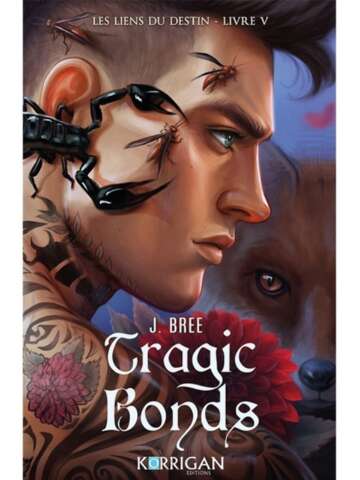 Les liens du Destin T5 Tragic Bonds