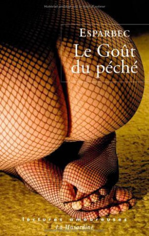 Le gout du peche