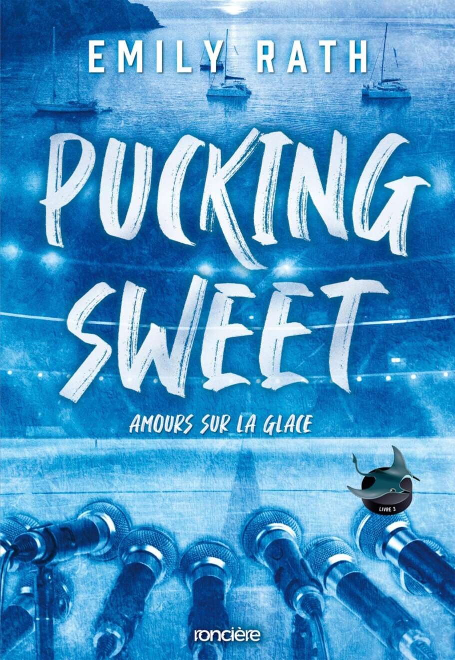 det_Les Rays de Jacksonville, tome 3 : Pucking Sweet - Amours sur la glace